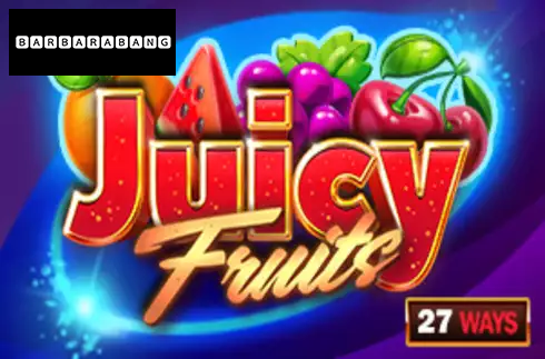 Juicy Fruits 27 Ways